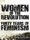 Women of the Revolution Forty Years of Feminism by Kira Cochrane eBook